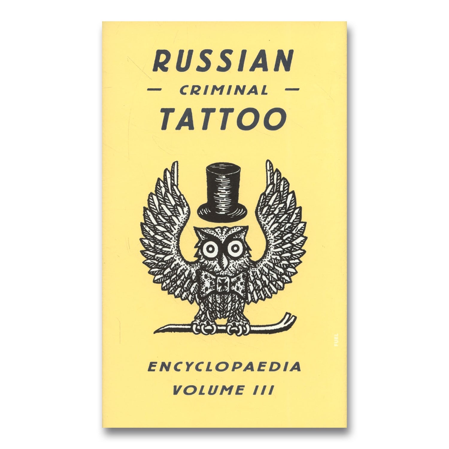 Cover of Russian Criminal Tattoo Encyclopaedia Volume III