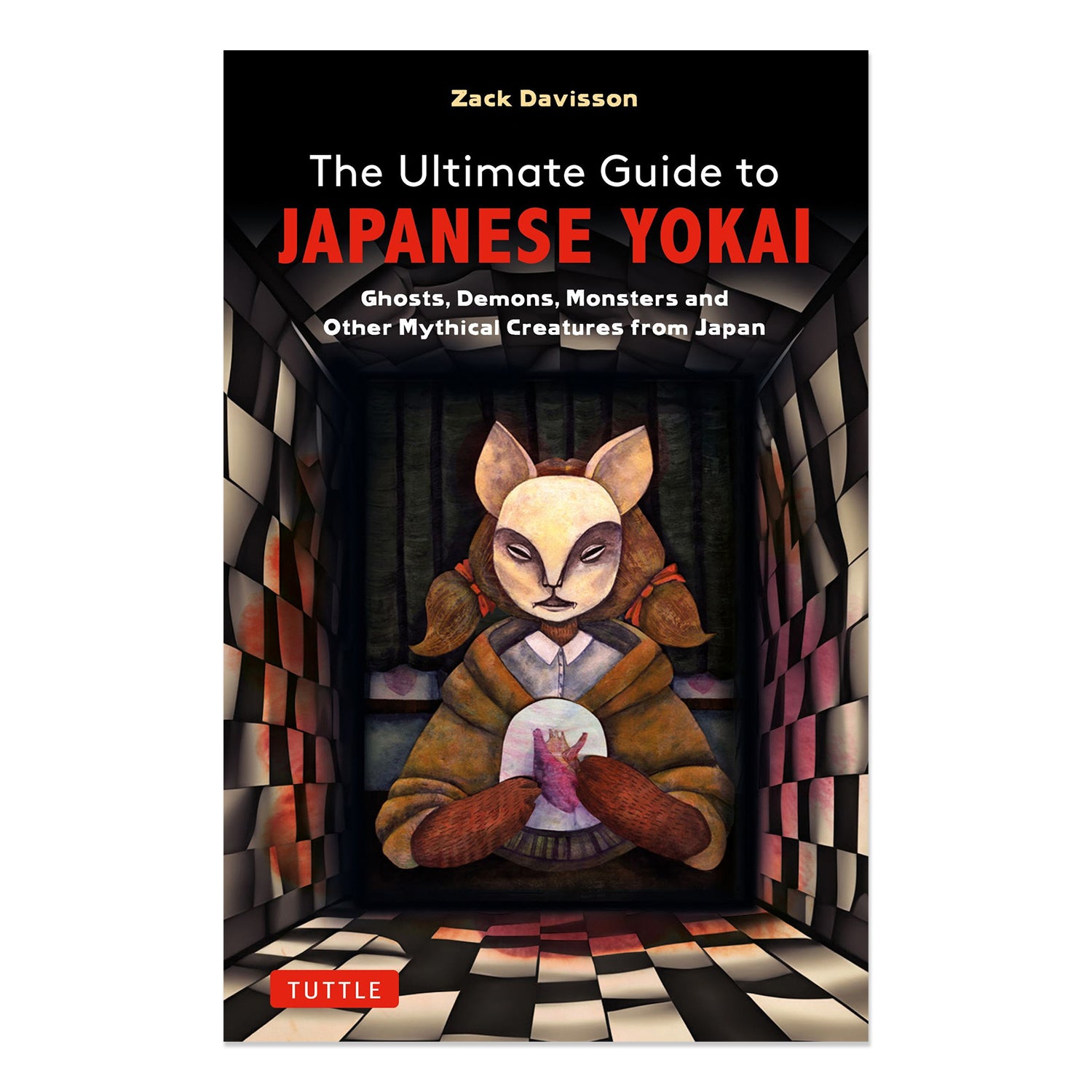 Cover of The Ultimate Guide to Japanese Yokai